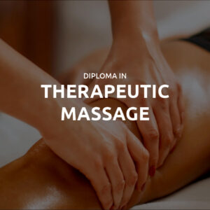 Diploma in Therapeutic Massage