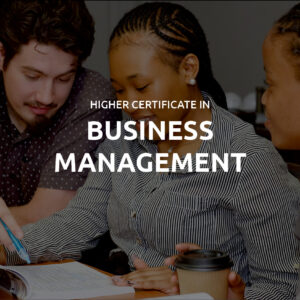 Higher Certificate in Business Management